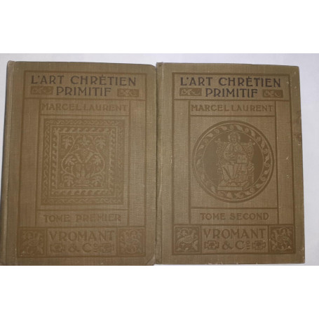L'art chrétien primitif - Tomes 1 et 2