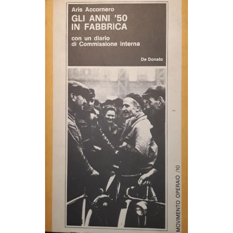 Gli anni '50 in fabbrica