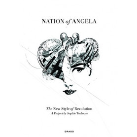 Nation of Angela: The New Style of Revolution