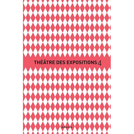 Le Thé'tre des Expositions 4-5: Accademia. Ediz. francese e italiana