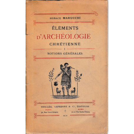 Eléments d'archéologie chrétienne  tome 1