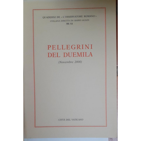 Pellegrini del Duemila (Novembre 2000) Volume 11