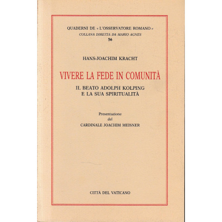 Vivere la fede in comunità. Il beato Adolph Kolping e la sua spiritualità