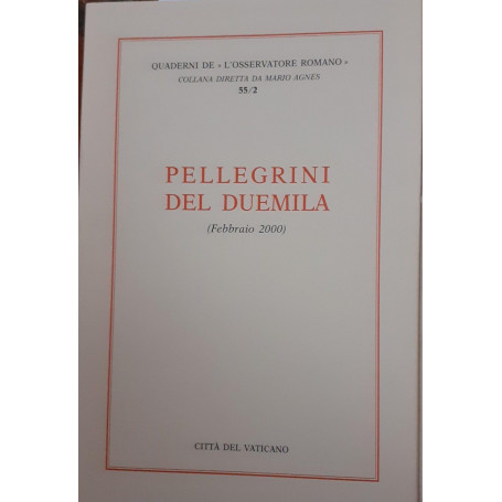 Pellegrini del duemila (Febbraio 2000) Volume 2