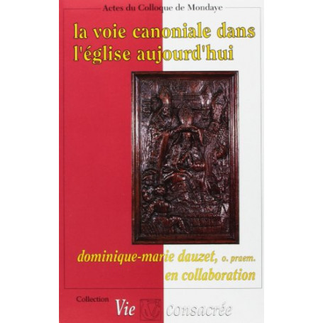 La voie canoniale dans l´Eglise aujourd´hui