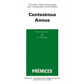 Centesimus annus: Prises de position et texte de l'encyclique