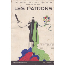 Les Patrons. Supplement au `Jardin des Modes`. Primavera-Estate 1932.