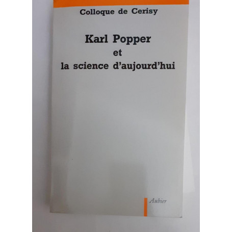 Karl Popper et la science d'aujourd'hui