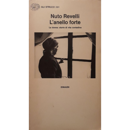 L'anello forte. La donna: storie di vita contadina