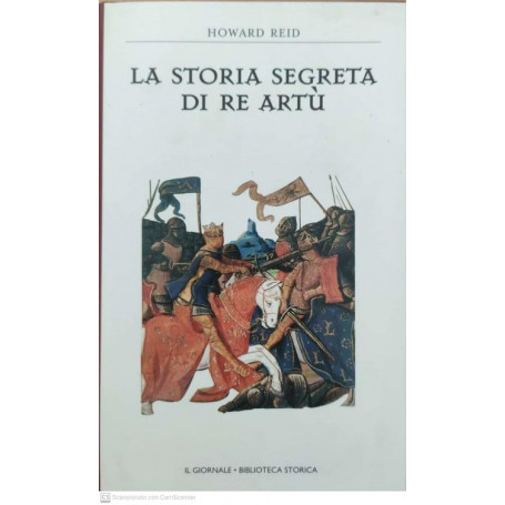 La storia segreta di Re Artù