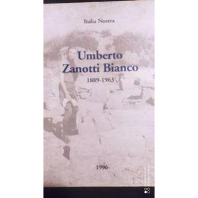 Umberto Zanotti Bianco 1889-1963