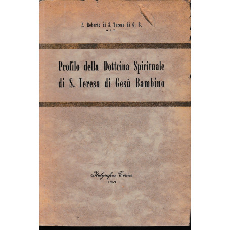 Profilo della Dottrina Spirituale di S. Teresa di Gesù Bambino