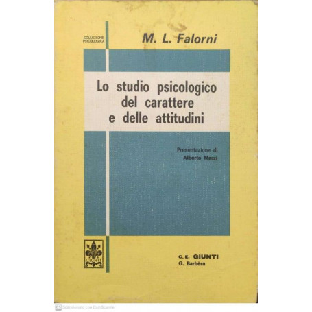 Lo studio psicologico del carattere e delle attitudini