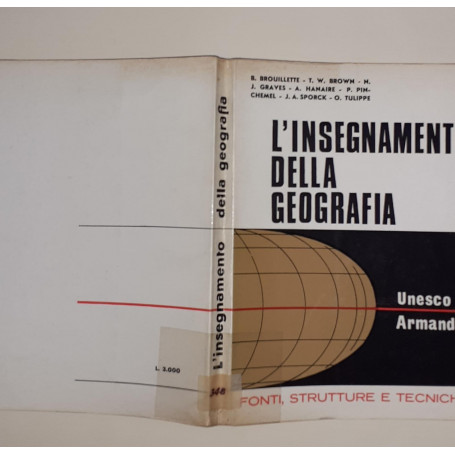 L'Insegnamento della geografia. Fonti-Strutture-Tecniche