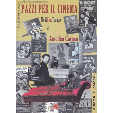 Pazzi per il cinema. MediCineTerapie.