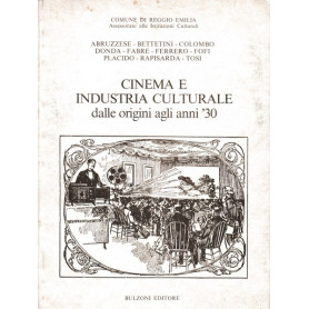 Cinema e industria culturale dalle origini agli Anni '30