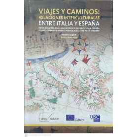 Viajes y caminos: relaciones interculturales entre Italia y Espaà±a