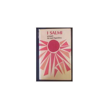 I salmi pregati da sant'Agostino