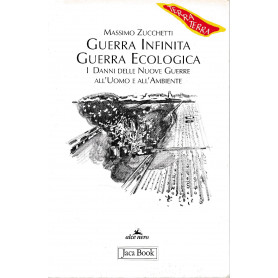Guerra infinita  guerra ecologicaLibrisaggi