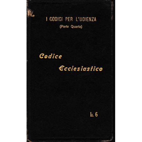 I codici per l'udienza (Parte Quarta) Codice Ecclesiastico