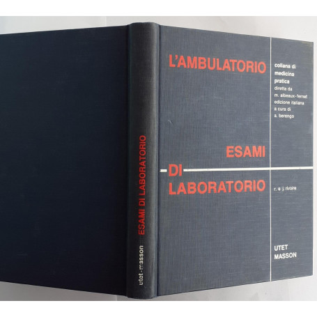 Indicazioni e valutazioni degli esami di laboratorio