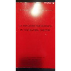 La diagnosi psicologica in psichiatria forense