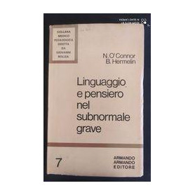 Linguaggio e pensiero nel subnormale grave