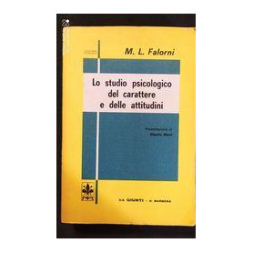 Lo studio psicologico del carattere e delle attitudini