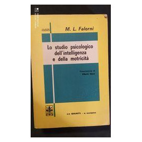 Lo studio psicologico dell'intelligenza e della motricità