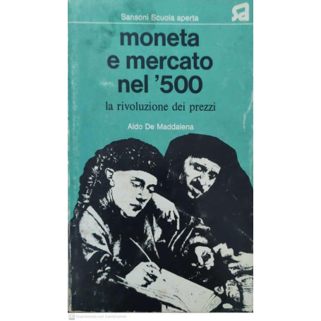 Moneta e mercato nel '500  la rivoluzione dei prezzi