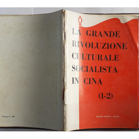 La grande rivoluzione culturale socialista in Cina 1-2