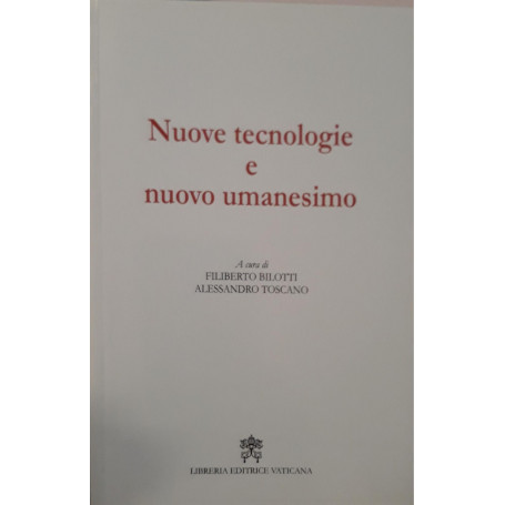 Nuove tecnologie e nuovo umanesimo