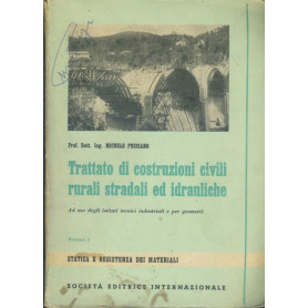 Trattato di costruzioni civili rurali stradali ed idrauliche