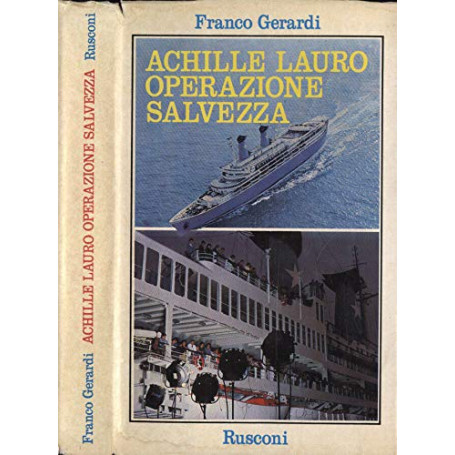 Achille Lauro operazione salvezza