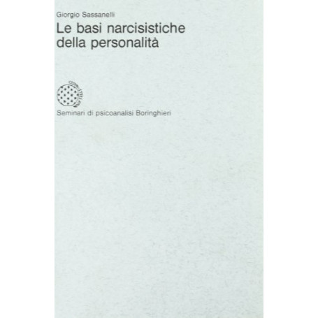 Le basi narcisistiche della personalità