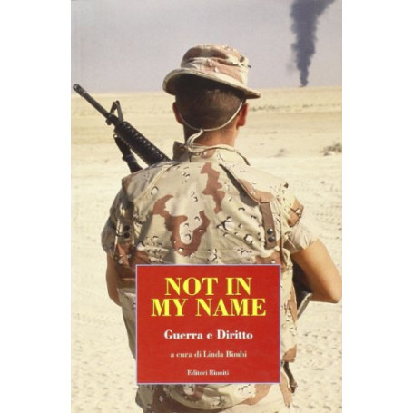 Not in my name. Guerra e diritto