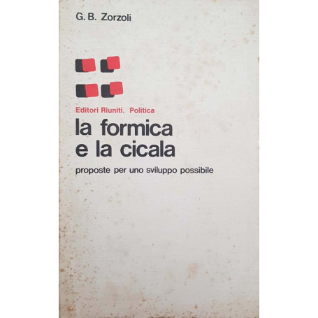 La formica e la cicala. Proposte per uno sviluppo possibile