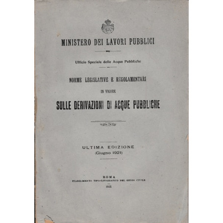 Norme legislative e regolamenti sulle derivazioni di acque pubbliche