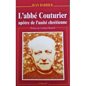 Abbe couturier apotre de l'unitéLibrisaggi Abbe couturier apotre de l'unitéLibrisaggi