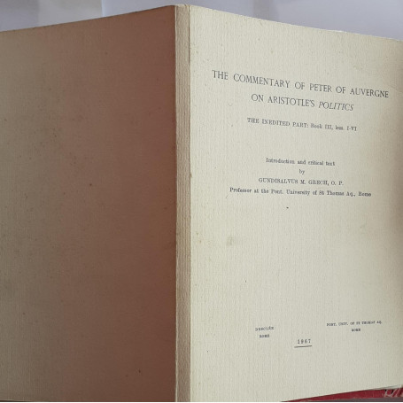 The commentary of Peter of Auvergne on Aristotle's politics