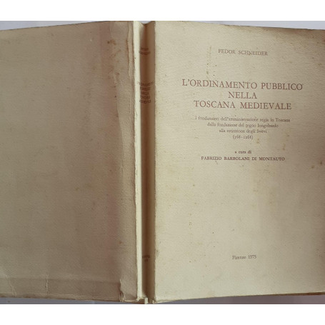 L'ordinamento pubblico nella toscana medievale