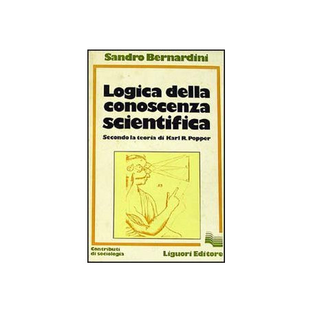 Logica della conoscenza scientifica. Secondo la teoria di K. Popper