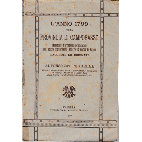 L'anno 1799 nella provincia di Campobasso. Memorie e narrazioni documentate..