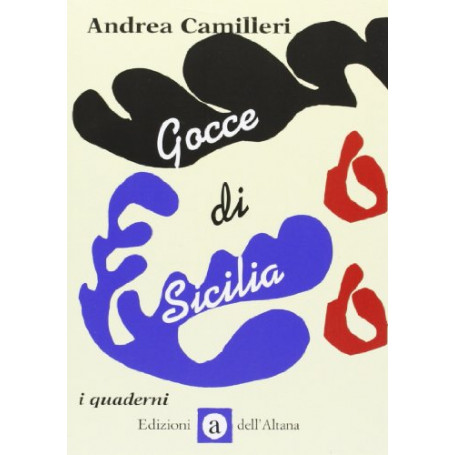Gocce di Sicilia. Ediz. illustrata