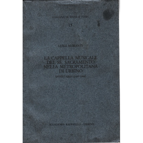 La cappella musicale del S.S. Sacramento nella metropolitana di Urbino