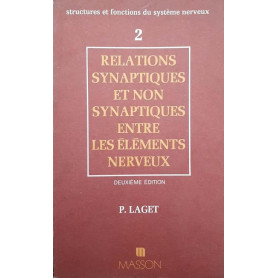 Relations synaptiques et non synaptiques entre les elements nerveux (T 2)Librisaggi