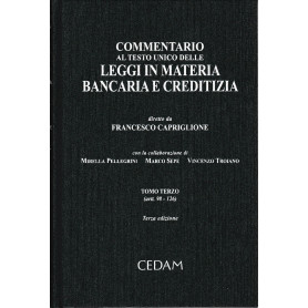 Commentario al Testo Unico delle leggi in materia bancaria e creditizia