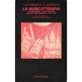 La musicoterapia attraverso i suoi scritti. Ricerca bibliografica 1973-1983