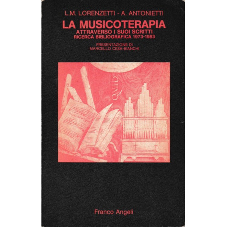 La musicoterapia attraverso i suoi scritti. Ricerca bibliografica 1973-1983