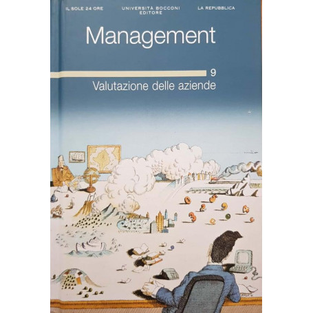 Management. Valutazione delle aziende (Vol 9)